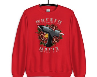 Wreath Mafia Sweatshirt, Christmas Gift for Wreath Maker, DecoExchange Sweater