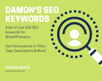 List of 600 SEO Keywords for Wreath Makers, Wreath Sellers, Wreath SEO, SEO Keywords, Etsy Help, Etsy Keywords, Wreath Keywords