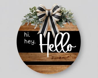Round Wood Door Hanger Striped Bow Hi Hello | Farmhouse Rustic Front Door Entryway Decor | Year-Round Wall Hanging
