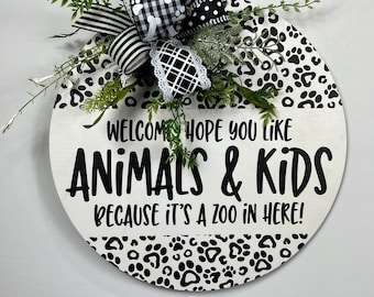 Funny door hanger, animal print door hanger, door hanger for moms, it’s like a zoo in here, porch decor, new home gift