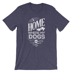 Weiß auf Midnight Navy - ist Haus, wo meine Hunde - Kurzarm - DecoExchange sind