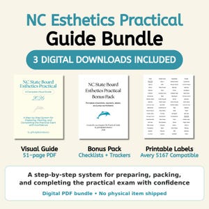 May include: A digital bundle titled NC Esthetics Practical Guide Bundle featuring three documents: a 51-page visual guide for the 2026 NC State Board Esthetics Practical exam, a bonus pack of checklists and trackers, and a sheet of printable labels.