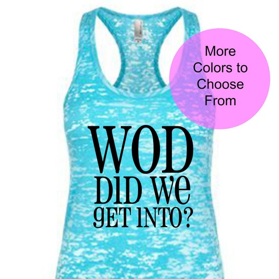 Wod Did We Get Into Funny Workout Tanks Fitness Tank Tops Cross Training Fit Fitness Gym Tank Top Lifting Tank Top Funny Shirt Cute Gift