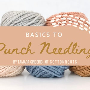 Basics to Punch Needling with AMY Oxford Needles- PDF Printable, Presentation, Bonus Punch Needle Patterns