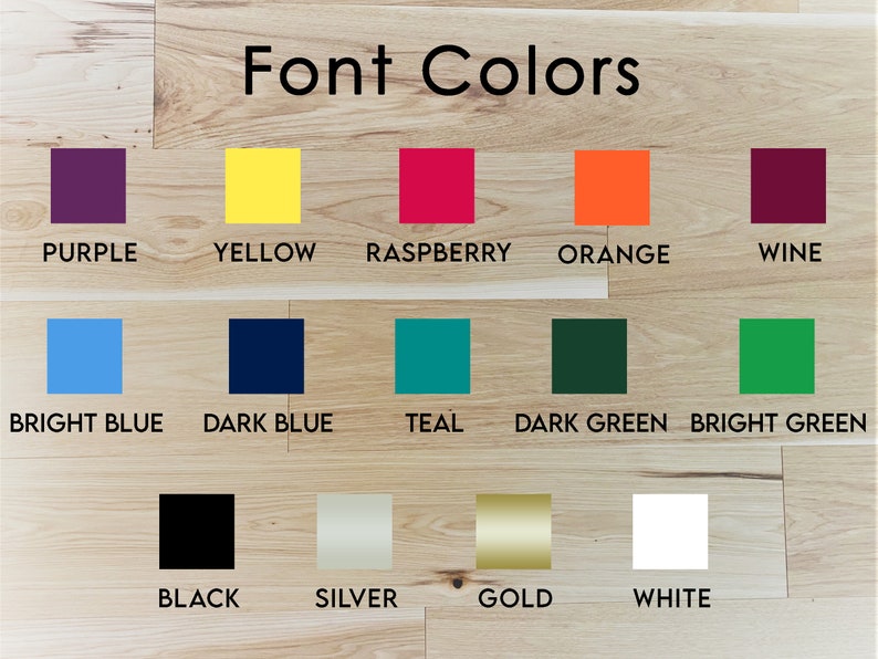 May include: A chart of font colors with 12 color swatches and the corresponding color names: purple, yellow, raspberry, orange, wine, bright blue, dark blue, teal, dark green, bright green, black, silver, gold, and white.
