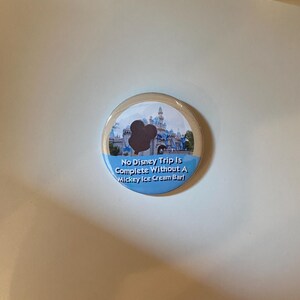 No Disney Trip...Mickey Ice Cream Bar Celebration Button