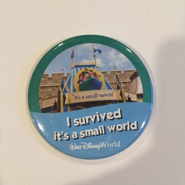 WDW I survived it's a small world Celebration Button