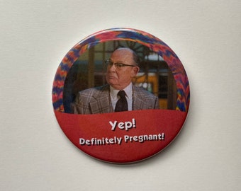Yep! Definitely Pregnant Celebration Button