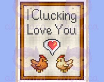 May include: A framed cross-stitch design with a brown frame and a white background. The design features two chickens, a red heart, and the text "I Cluckin' Love You".