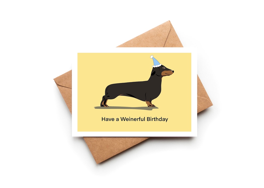 Dachshund Birthday Card | Funny Birthday Card | Weiner Dog Card - Etsy