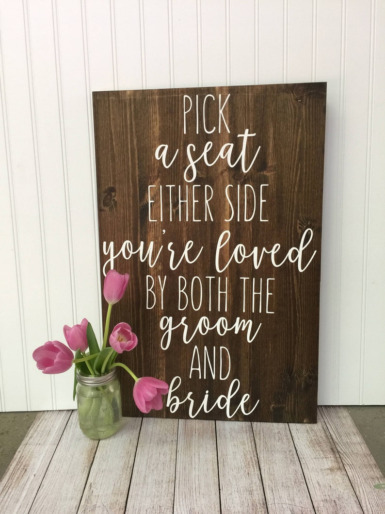 16x24 rustic wedding seating sign today two families pick a image 0