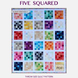 Five Squared Throw Quilt PDF Pattern, Scrappy Throw Quilt Pattern, Easy Quilt Pattern, Beginner Quilt Pattern, Easy Beginner Quilt Pattern
