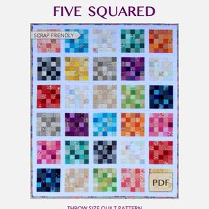 Five Squared Throw Quilt PDF Pattern, Scrappy Throw Quilt Pattern, Easy Quilt Pattern, Beginner Quilt Pattern, Easy Beginner Quilt Pattern