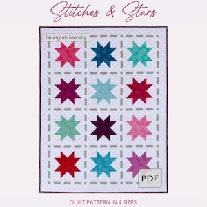 Stitches & Stars Quilt PDF Pattern, Sawtooth Star Quilt Pattern, Quick Quilt Pattern, Fat Eighth or Fat Quarter Friendly Quilt Pattern