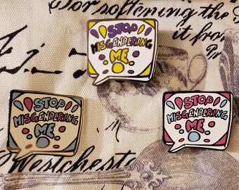 Stop Misgendering Me! Enamel Pins