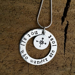Wanderluster. Wanderlust. Not all that wander are lost inspirational message. Not all who wander are lost.