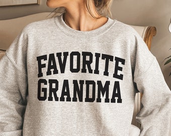 Favorite Grandma Sweatshirt: Funny Family Member Crewneck