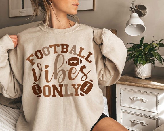 Football Vibes Only Sweatshirt Football Sweatshirt Game Day