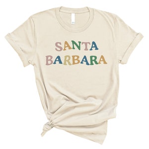 Santa Barbara Warp Shirt, Santa Barbara Tee, Destination Shirt, Cute Text Tee, Santa Barbara Tshirt, Santa Barbara Gift