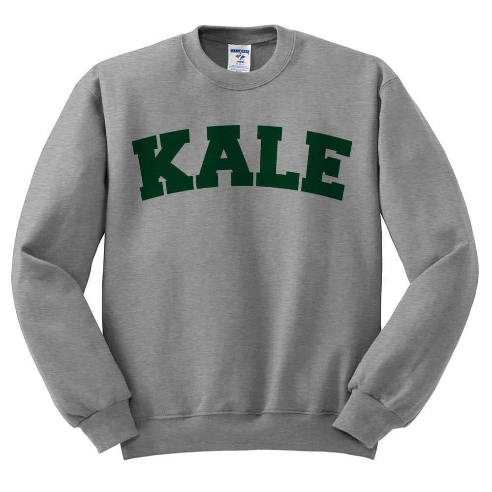 Kale Sweatshirt Kale Sweater Kale University Tumblr Sweatshirt Kale Pullover Vegan Sweater Etsy