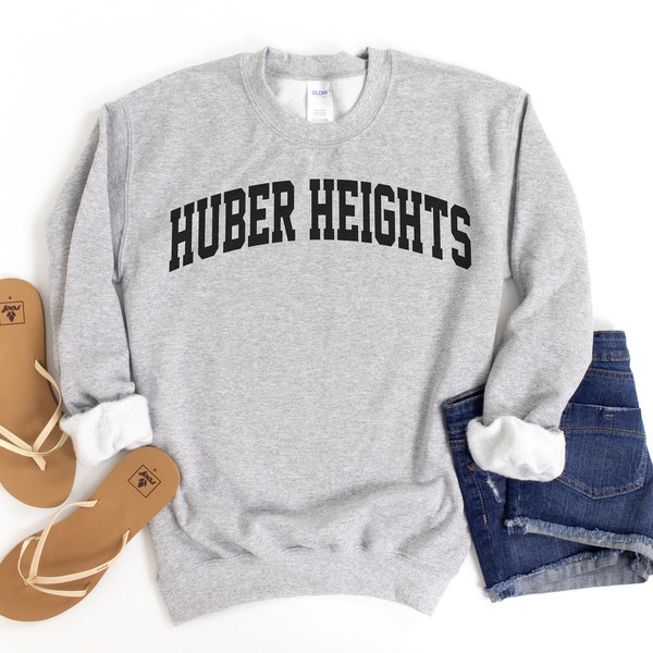 Huber Heights Sweatshirt, Collegiate Text, Ohio Sweatshirt, Huber Heights OH Crewneck Sweater, University State Inspired