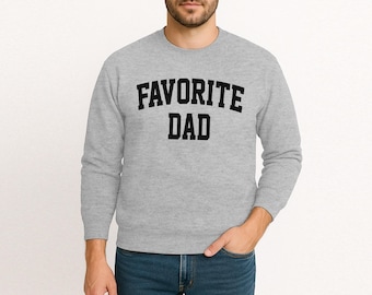Favorite Dad Sweatshirt: Comfy Cotton-Blend Crewneck