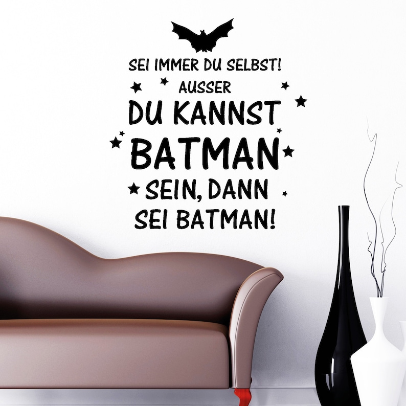 Wandtatto Spruch Sei immer du selbst Batman Etsy
