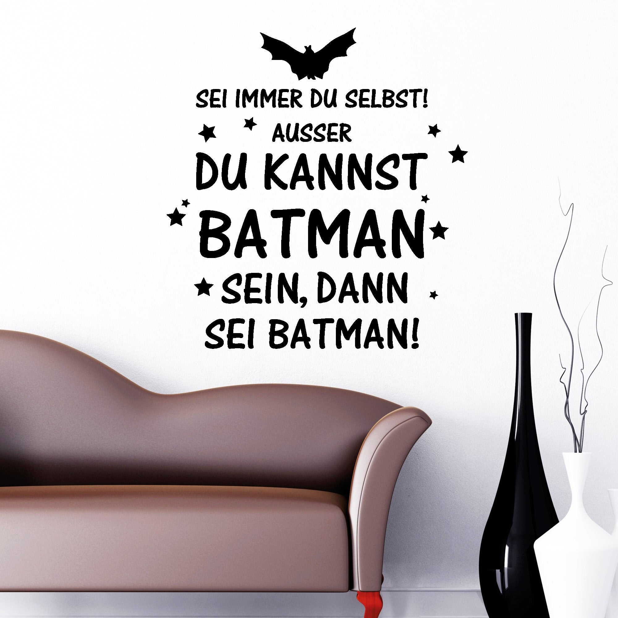 Wandtatto Spruch Sei immer du selbst Batman Etsy