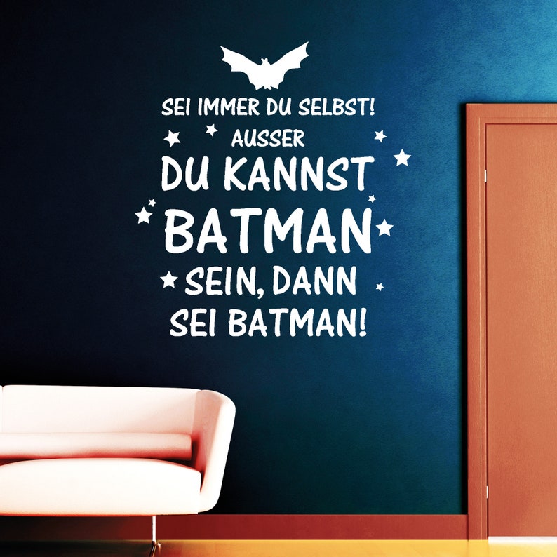 Wandtatto Wandbild Spruch Sei immer du selbst Batman Etsy