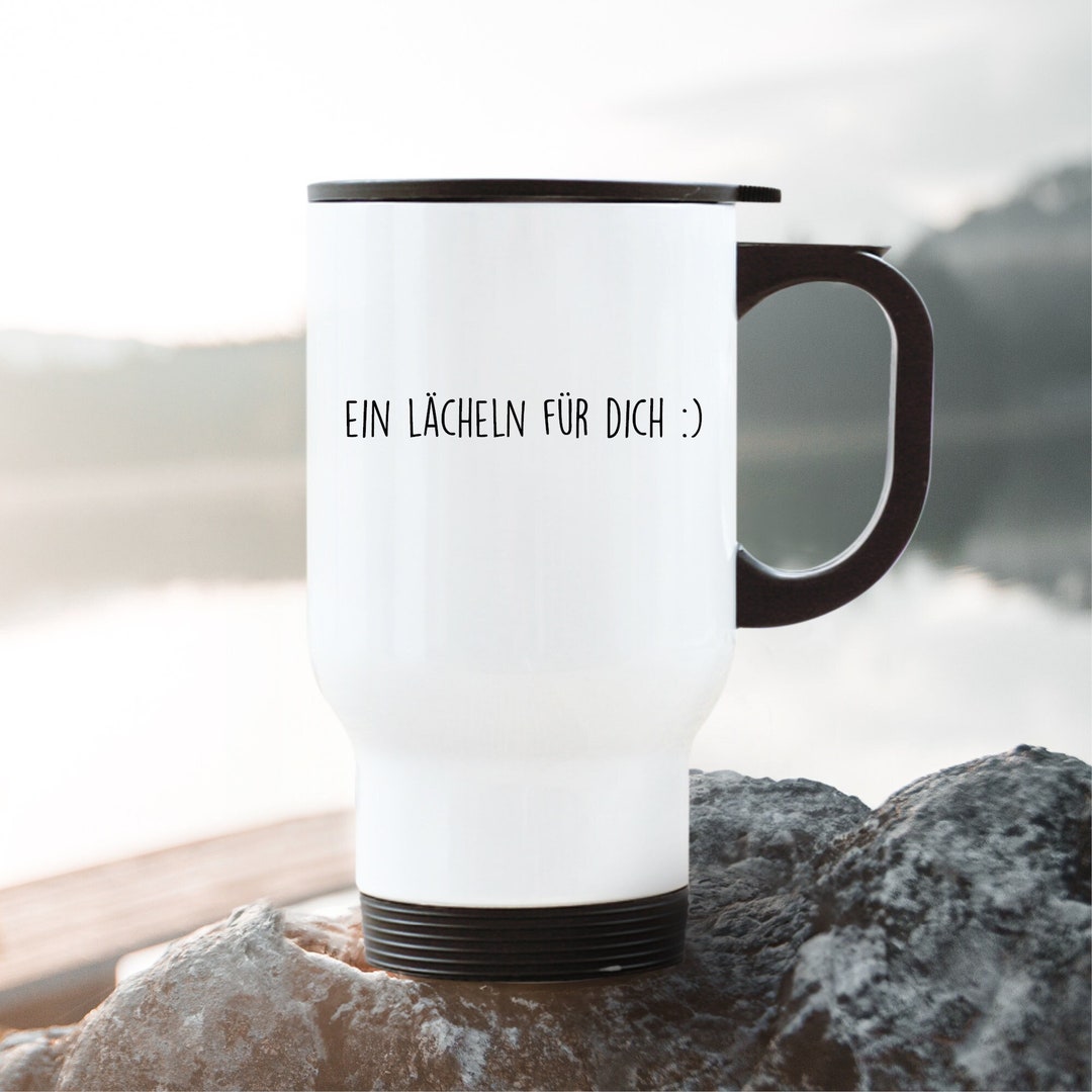 Thermobecher Mit Dem Spruch Ein Lächeln Für Dich Geschenk Etsy