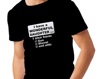 Funny Dad T-Shirt, Daughter Tee, Father's Day Gift