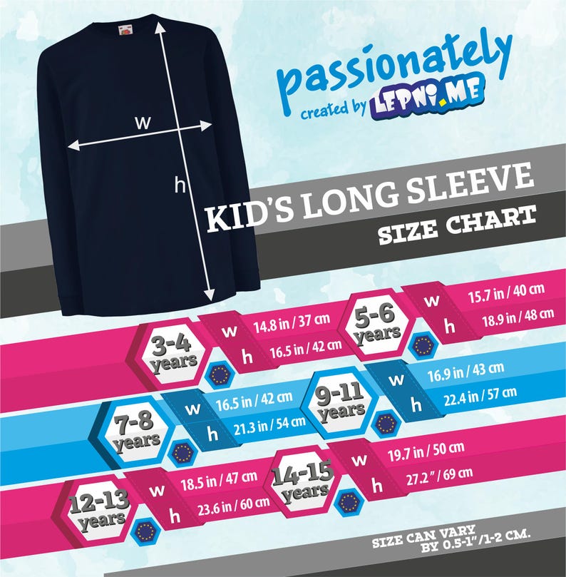 May include: Navy blue long sleeve shirt with a size chart for kids. The chart shows measurements in inches and centimeters for various age groups, ranging from 3-4 years to 14-15 years. The text "passionately created by LEPNOME" is also visible.
