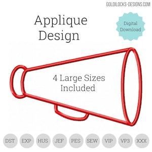 May include: Red applique design of a megaphone with the text "4 Large Sizes Included". The design is available in DST, EXP, HUS, JEF, PES, SEW, VIP, VP3, and XXX formats.