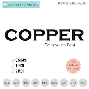 Copper Machine Embroidery Font Embroidery Font in 3 sizes  Bx format included!  DIGITAL FILE
