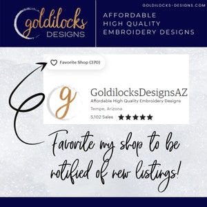 Puede incluir: Un gr&aacute;fico con el texto "goldilocks DESIGNS" en un c&iacute;rculo dorado sobre un fondo azul oscuro. El texto "AFFORDABLE HIGH QUALITY EMBROIDERY DESIGNS" est&aacute; en texto blanco sobre un fondo azul oscuro. Debajo del gr&aacute;fico hay un rect&aacute;ngulo blanco con un c&iacute;rculo dorado que contiene la letra "g" y el texto "GoldilocksDesignsAZ Affordable High Quality Embroidery Designs Tempe, Arizona 5,102 Sales" con cinco estrellas doradas. El texto "Favorite Shop (370)" est&aacute; en un rect&aacute;ngulo blanco con un icono de coraz&oacute;n. Una flecha negra apunta al rect&aacute;ngulo. El texto "Favorite my shop to be notified of new listings!" est&aacute; en texto cursivo negro sobre un fondo blanco.