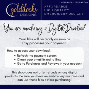 Puede incluir: Un fondo blanco con texto azul que dice "goldilocks DESIGNS" y "AFFORDABLE HIGH QUALITY EMBROIDERY DESIGNS". El texto "You are purchasing a Digital Download" est&aacute; escrito en cursiva. Debajo del texto hay una lista de instrucciones sobre c&oacute;mo acceder a la descarga. El texto "This shop does not offer refunds on any digital products. Be sure you have an embroidery machine and can use these files before purchasing!" tambi&eacute;n est&aacute; incluido.