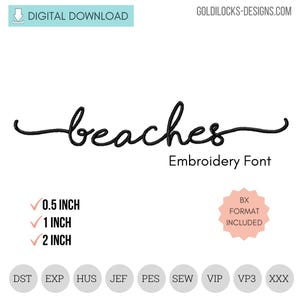 Puede incluir: Diseño de fuente de bordado en blanco y negro de la palabra "beaches" con un estilo de escritura decorativo. El diseño está disponible en varios tamaños: 0,5 pulgadas, 1 pulgada y 2 pulgadas. El formato de archivo de bordado es BX.