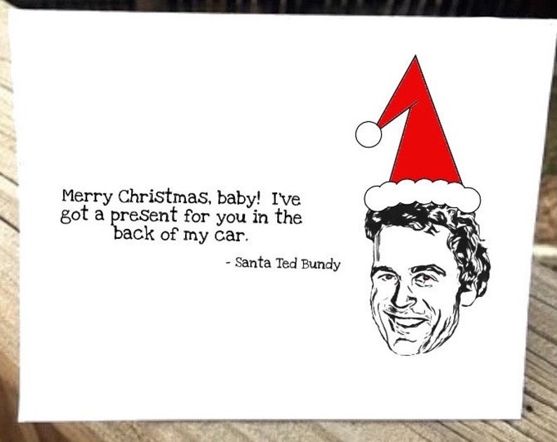 Serial Killer Christmas Card Ted Bundy Funny Christmas Card Etsy