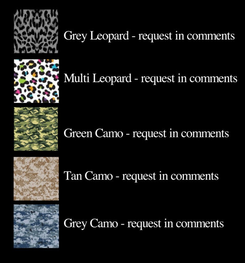 May include: Five different fabric swatches with various patterns. The swatches are arranged vertically from top to bottom. The top swatch is a grey leopard print, the second is a multi-colored leopard print, the third is a green camouflage print, the fourth is a tan camouflage print, and the fifth is a grey camouflage print.