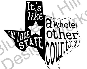 Texas State Silhouette - Printable - Cuttable - Digital - Digital Download - Instant Print - TX - State Silhouette - Texas Slogan