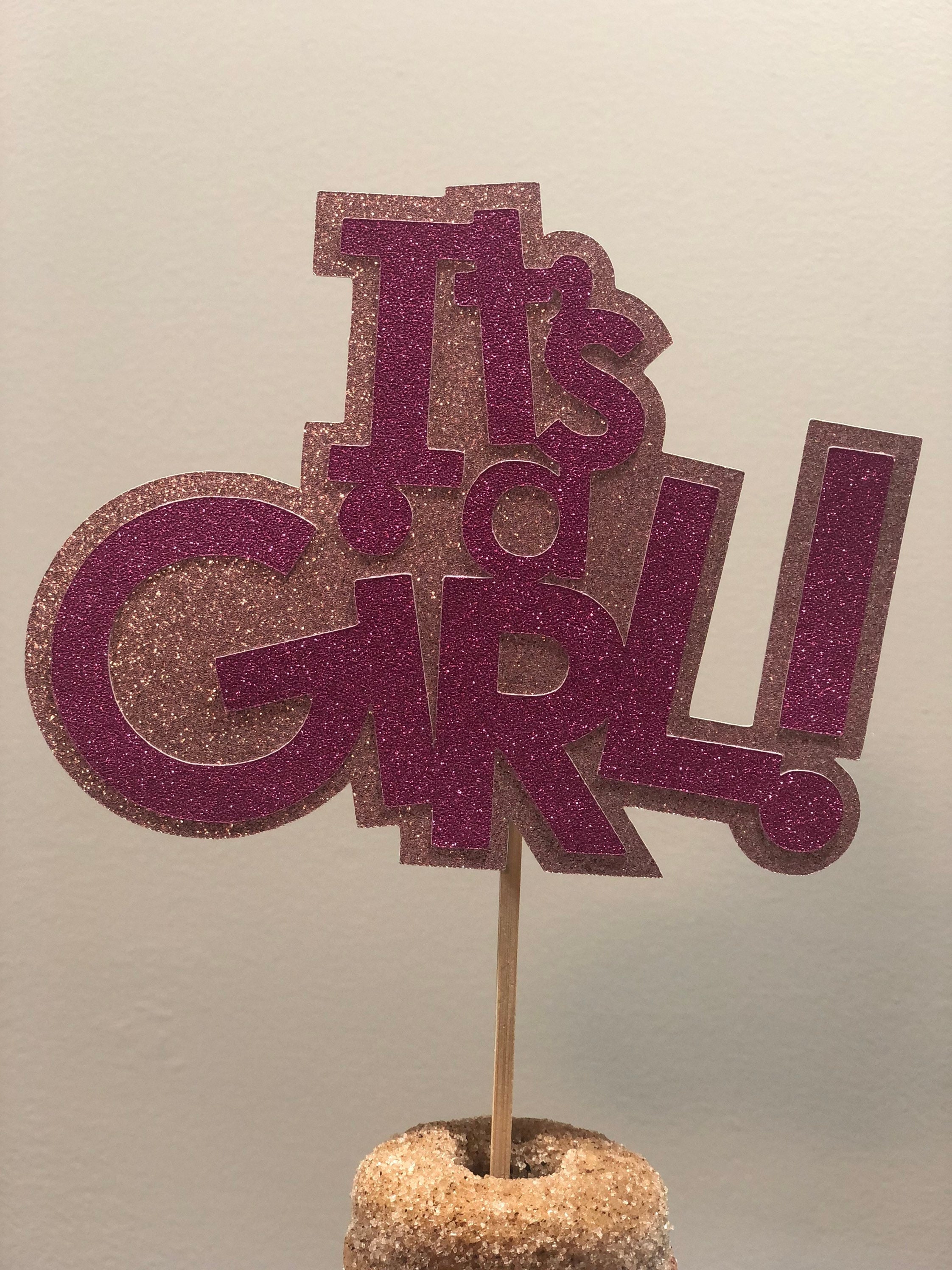 Its A Girl Cake Topper 5 or 7 Its A Girl Pregnancy Topper Gender Reveal ...