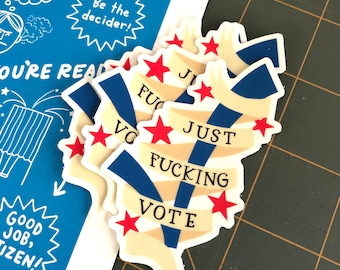 Just Fucking Vote Sticker