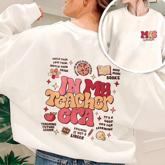 Custom Teacher Last Name Shirt, In My Teacher Era, Personalized In My Teacher Era Shirt, Teacher Appreciation, Teacher Fall Outfits View 2