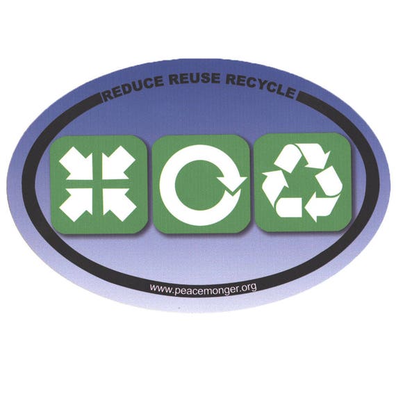 OS027 Reduce Reuse Recycle Full Color Oval Bumper Sticker | Etsy