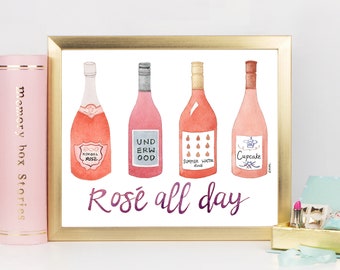 DIGITAL DOWNLOAD Rose All Day Wall Art / Bachelorette Party / Bridal Shower Gift / Gifts For Her / Rose Wine / Wine Decor / Watercolor Art