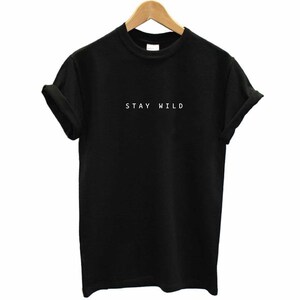 Stay Wild Certified Organic Cotton Ethical Unisex T-Shirt AdultKids Black