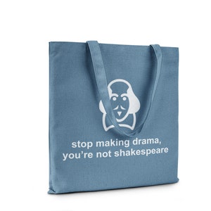 Stop Making Drama || Organic Cotton || Shoulder Tote Bag