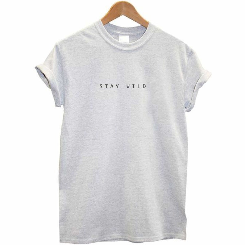 Stay Wild Certified Organic Cotton Ethical Unisex T-Shirt AdultKids Grey