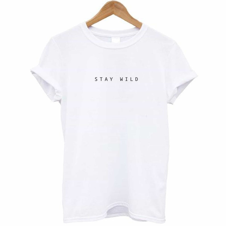 Stay Wild Certified Organic Cotton Ethical Unisex T-Shirt AdultKids White