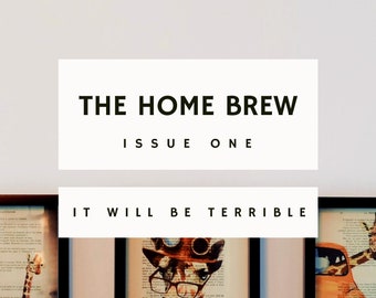 THB Zine - Issue One: "It Will Be Terrible..." (DIGITAL)